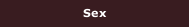 Sex